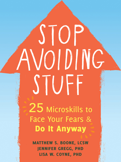 Title details for Stop Avoiding Stuff by Matthew S. Boone - Wait list